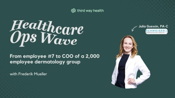 Healthcare Ops Wave event with dermatologist Frederik Mueller and Julia Guessin.