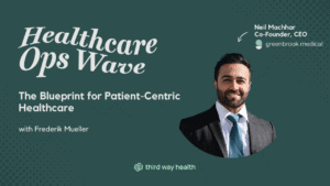 Neil Machhar, CEO of Greenbrook Medical, featured in Healthcare Ops Wave.