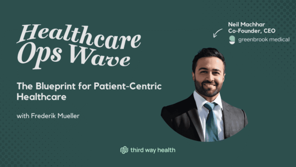 Neil Machhar, CEO of Greenbrook Medical, featured in Healthcare Ops Wave.